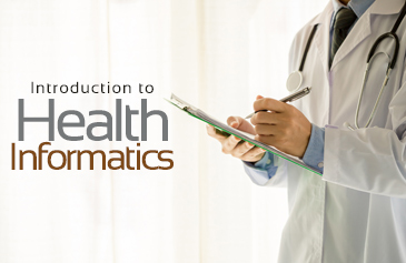 Introduction to Health Informatics